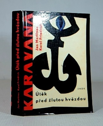 Útěk před žlutou hvězdou