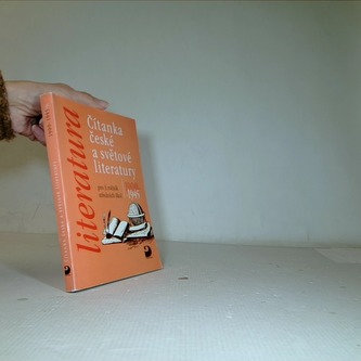 Čítanka české a světové literatury 1900-1945 pro 3. ročník střed