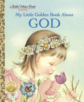 My Little Golden Book about God
