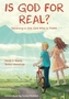 Is God for Real?