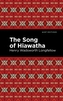 The Song Of Hiawatha