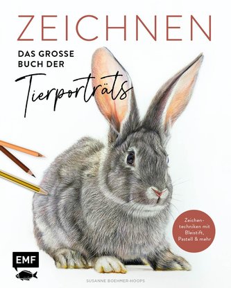 Zeichnen - Das große Buch der Tierporträts