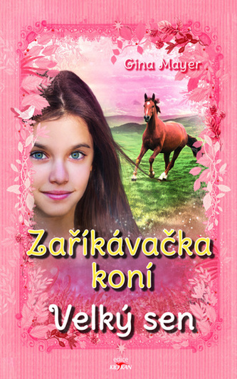 Zaříkávačka koní Velký sen