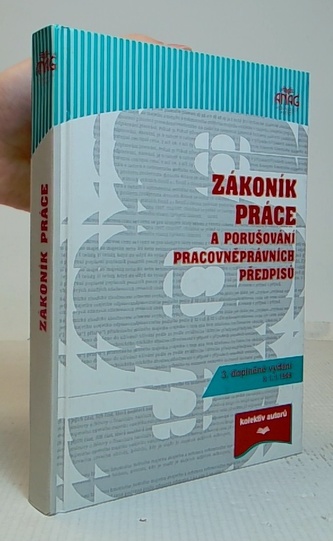 Zákoník práce a porušování pracovněprávních předpisů k 1.1.1999