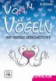 Vo(m)n Vögeln und andere Liebesgedichte