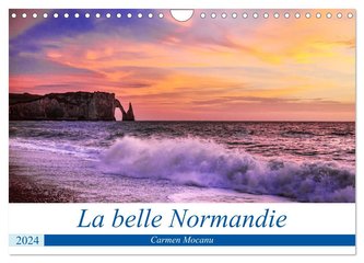 La belle Normandie (Calendrier mural 2024 DIN A4 vertical), CALVENDO calendrier mensuel