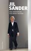 Jil Sander. Eine Annäherung