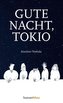 Gute Nacht, Tokio
