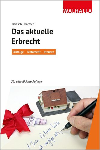 Das aktuelle Erbrecht