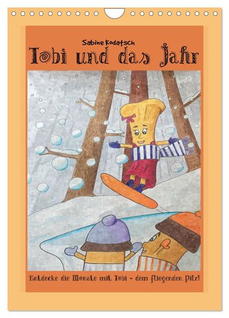 Tobi und das Jahr (Wandkalender 2024 DIN A4 hoch), CALVENDO Monatskalender