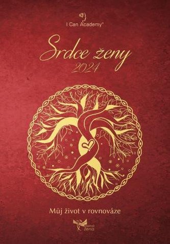 Srdce ženy 2024 - Můj život v rovnováze