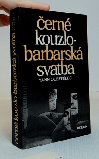 Černé kouzlo. Barbarská svatba