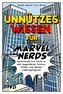 Unnützes Wissen für Marvel-Nerds