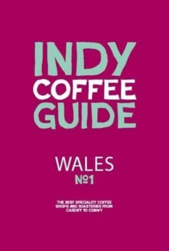 Wales Independent Coffee Guide: No 1