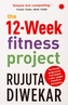 The 12-week fitness project