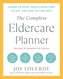 The Complete Eldercare Planner, Revised and Updated 4th Edition
