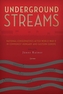 Underground Streams
