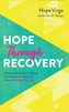 Hope through Recovery