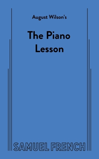 August Wilson's The Piano Lesson