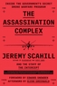 The Assassination Complex
