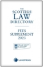 The Scottish Law Directory: The White Book Fees Supplement 2023