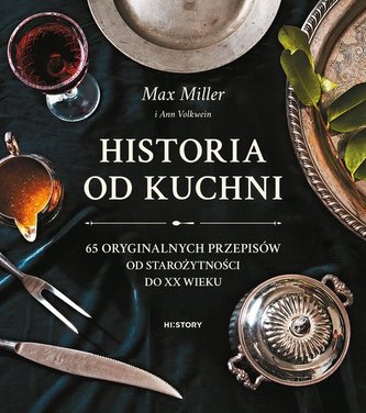 Historia od kuchni. Historia od kuchni.