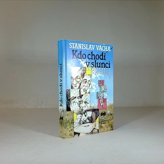 Kdo chodí v slunci