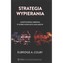 Strategia wypierania. Amerykańska obrona w dobie konfliktu mocarstw