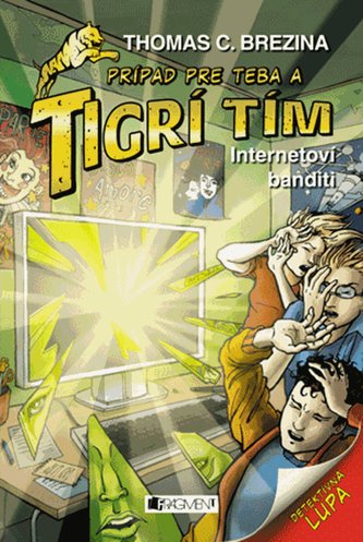 Tigrí tím – Internetoví banditi