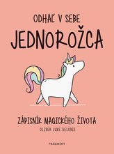 Odhaľ v sebe jednorožca