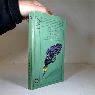 Zadarmo ani kuře nehrabe