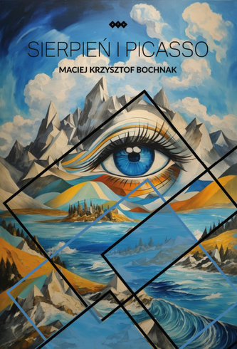 Sierpień i Picasso Sierpień i Picasso