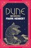 Dune Messiah: The inspiration for the blockbuster film