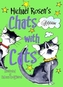 Michael Rosen's Chats with Cats