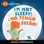 Lolo and Birdie: I'm Not Sleepy! / ! No Tengo Sueno!