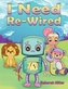 I Need Re-Wired