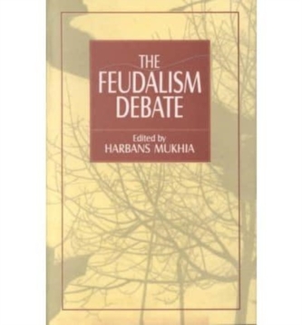 The Feudalism Debate