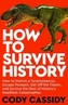 How to Survive History