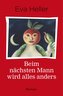 Beim nächsten Mann wird alles anders