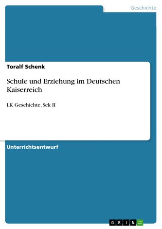 Schule und Erziehung im Deutschen Kaiserreich