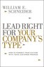 Lead Right for Your Company's Type: How to Connect Your Culture with Your Customer Promise