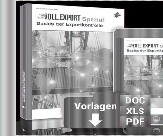 Zoll.Export-Spezial: Basics der Exportkontrolle