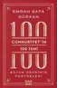 Cumhuriyetin 100 Ismi - Büyük Devrimin Portreleri