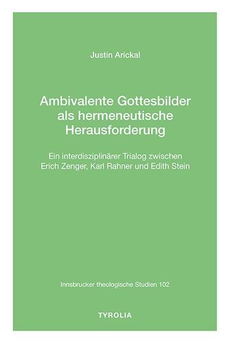 Ambivalente Gottesbilder als hermeneutische Herausforderung