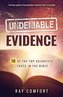 Undeniable Evidence: Ten of the Top Scientific Facts in the Bible