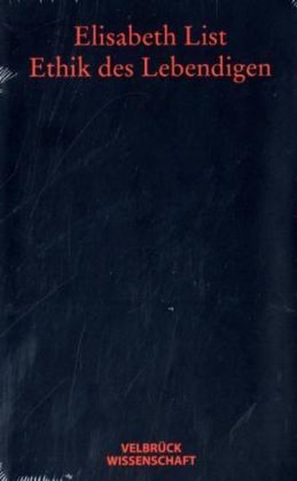 Ethik des Lebendigen