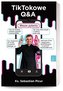 Tiktokowe O&A;