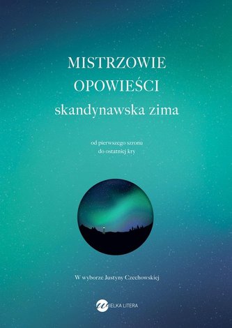 Mistrzowie opowieści Skandynawska zima Mistrzowie opowieści Skandynawska zima