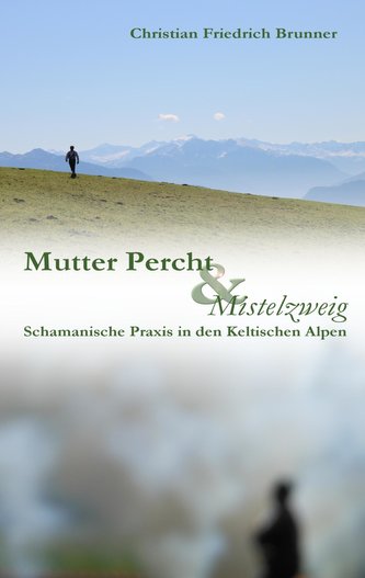 Mutter Percht und Mistelzweig