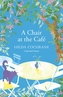 A Chair at the Cafe